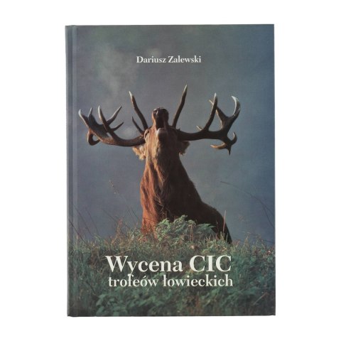 Książka „Wycena CIC Trofeów Łowieckich" Dariusz Zalewski NN